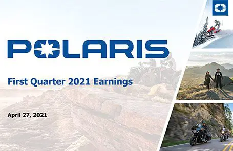 Polaris First Quarter 2021 Earnings Results