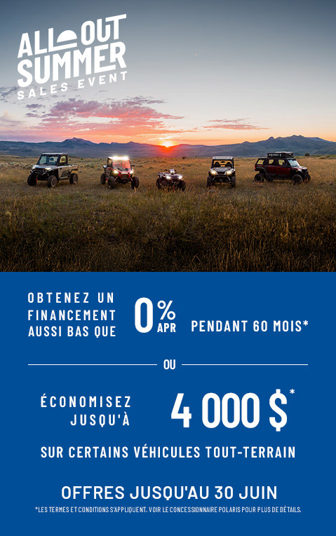 Polaris Off Road All Out Summer Sales Event - Up to $4000 off* on select Polaris Off-Road vehicles. Offers end 6/30.