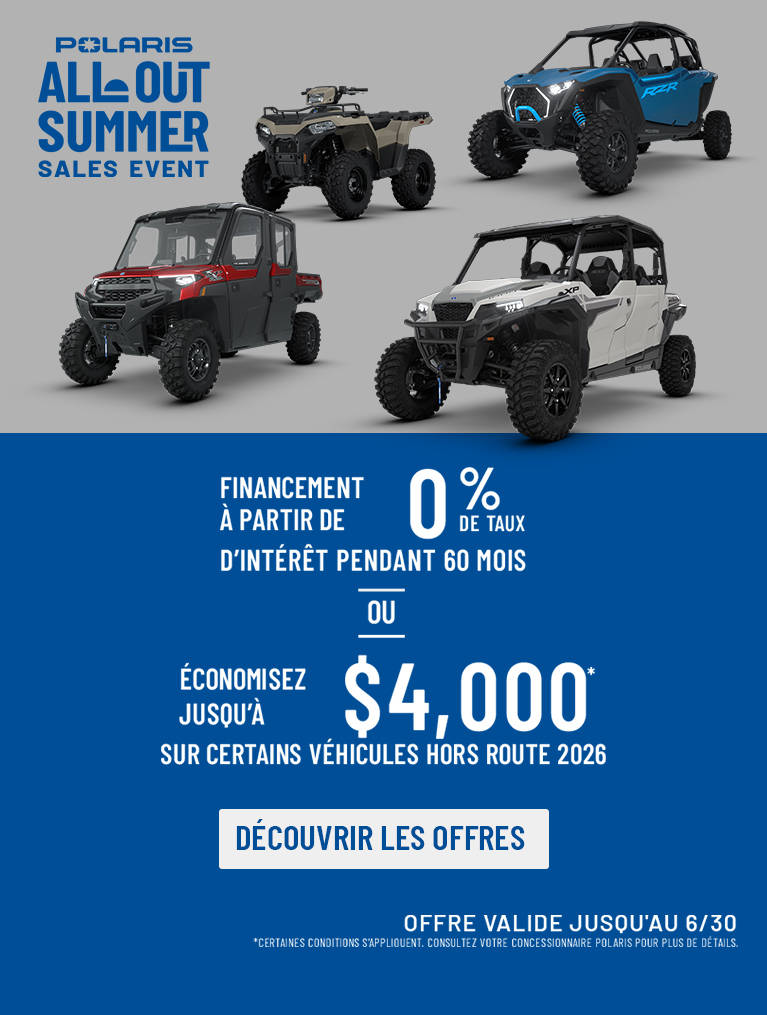 Polaris Off Road All Out Summer Sales Event - Up to $4000* off on select 2026 Polaris Off-Road Vehicles. Offers end 6/30