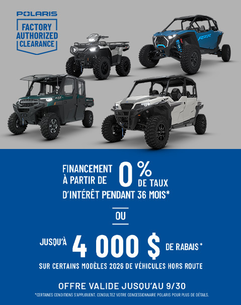 Polaris Off Road Factory Authorized Clearance Sales Event - Save Up to $4000* off on select 2026 Polaris Off-Road Vehicles. Offers end 9/30.