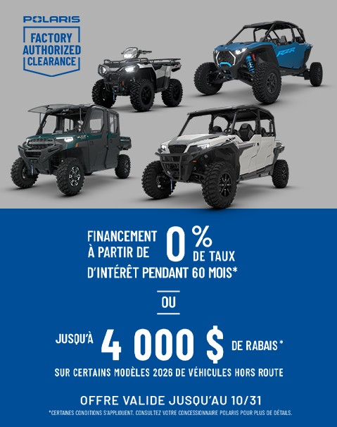 Polaris Off Road Factory Authorized Clearance Sales Event - Save Up to $4000* off on select 2026 Polaris Off-Road Vehicles. Offers end 10/31.