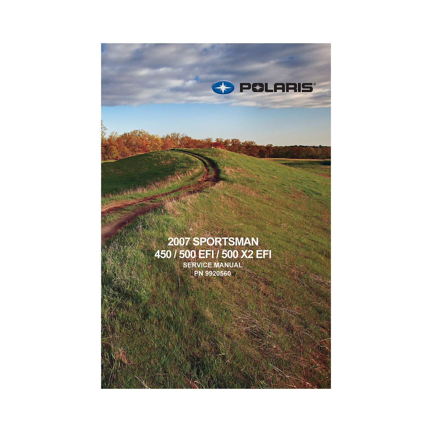Service Manual for 2007 SPORTSMAN 450/500 Polaris