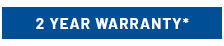 2 Year Warranty*