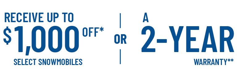 Financing as low 0% APR for 36 months** or Up to $1,000 Off* on select snowmobiles. Offers Ends 7/31.